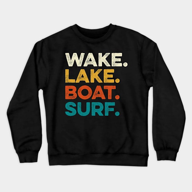 Wake Lake Boat Surf Crewneck Sweatshirt by DragonTees